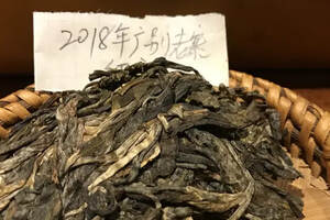 《老徐鉴茶》164期：2018广别老寨普洱茶品鉴报告（长春茶友寄）